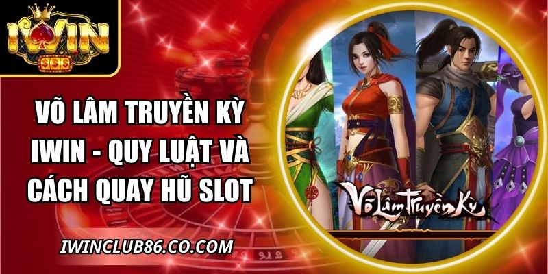 Võ Lâm Truyền Kỳ IWIN